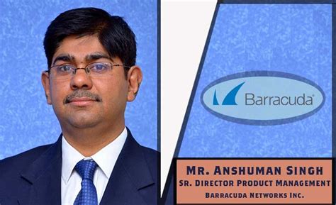 Barracuda Networks, Anshuman Singh, Barracuda Networks Opinion, Is ...
