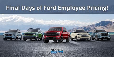 Final Days of Ford Employee Pricing | MSA Ford Sales