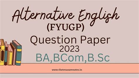 Alternative English Question Paper 2023 (FYUGP) [ BA, BCom ,B.Sc 1st ...