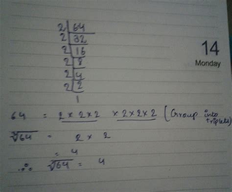 find the cube root of 64 by prime factorization method - Brainly.in