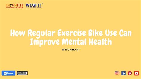 Exercise Bike Mental Health Benefits: Improve Your Well-Being - Bionmart