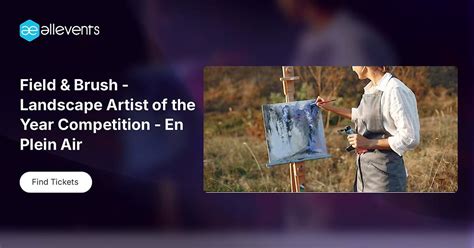 Field & Brush - Landscape Artist of the Year Competition - En Plein Air ...