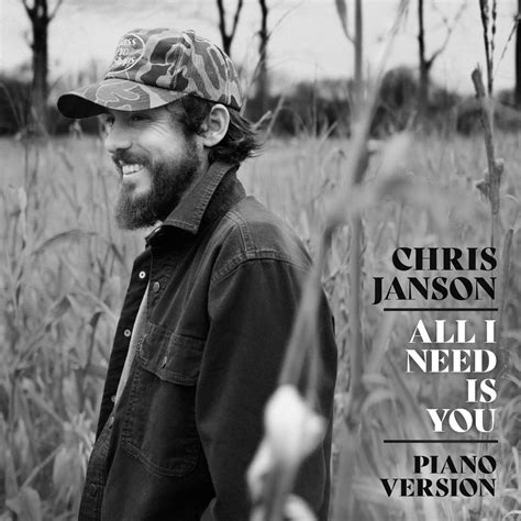 ‎All I Need Is You (Piano Version) - Single - Album by Chris Janson ...