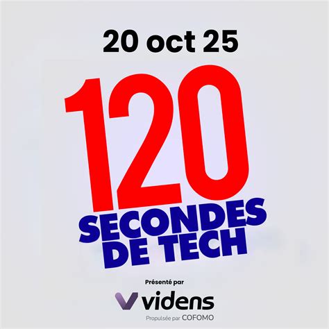 120 secondes de Tech / 20 octobre 2025 - Listen Now on 120 secondes de Tech | Zeno.FM