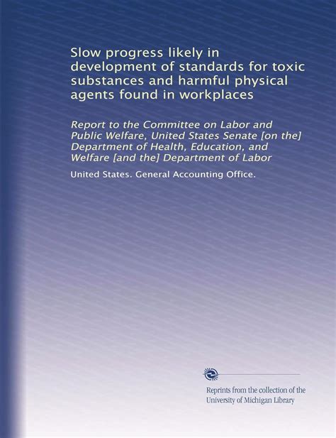 Slow progress likely in development of standards for toxic substances ...