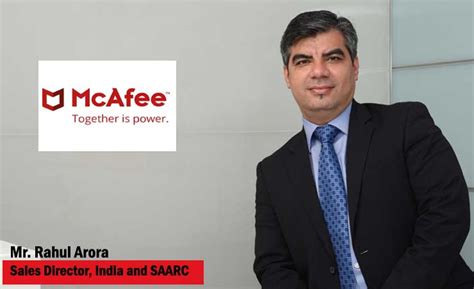 McAfee India, Rahul Arora, McAfee Appointments, IT Industry, Sales ...