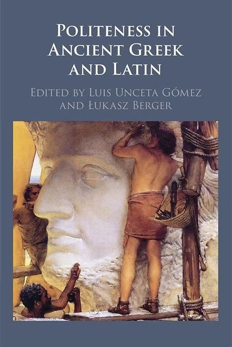 Buy Politeness in Ancient Greek and Latin Book Online at Low Prices in ...