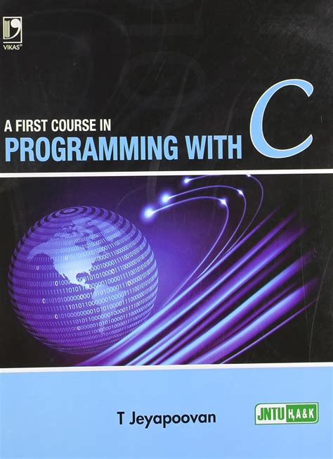 Amazon.in: Buy First Course in Programming with C (JNTU) PB Book Online ...