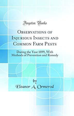 Buy Observations of Injurious Insects and Common Farm Pests: During the ...