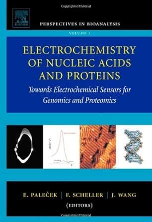 Electrochemistry of Nucleic Acids and Proteins: Towards Electrochemical ...