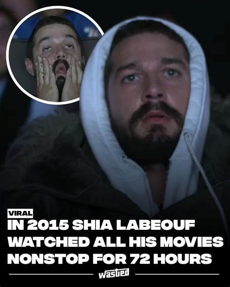 WASTED | In 2015, Shia LaBeouf locked himself inside a New York theater ...