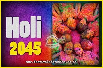 2045 Holi Festival Date & Time, 2045 Holi Calendar - Festivals Date Time