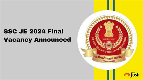 SSC JE 2024 Final Vacancy Announced; Submit Option-Cum-Preference Form ...