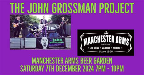The John Grossman Project in the Manny Beer Garden, 136 Eaglehawk Rd ...