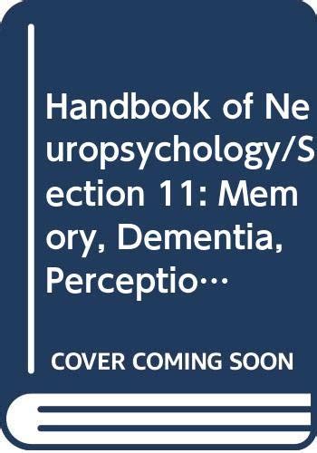 Buy Handbook of Neuropsychology/Section 11: Memory, Dementia ...