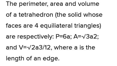 Perimeter,area and volume of a tetrahedron - Brainly.in