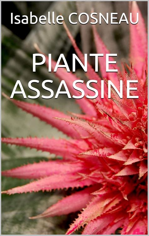 PIANTE ASSASSINE (Italian Edition) eBook : COSNEAU, Isabelle: Amazon.in ...