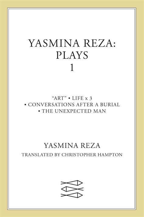Yasmina Reza: Plays 1
