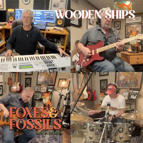 Wooden Ships – Crosby, Stills, and Nash Cover | Foxes and Fossils®