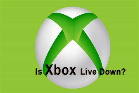 Is Xbox Live Down 的图像结果