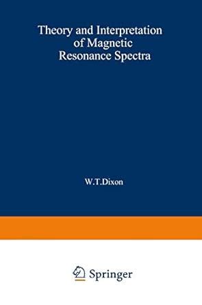 Buy Theory and Interpretation of Magnetic Resonance Spectra Book Online ...