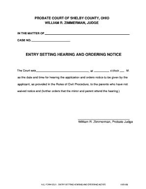 Fillable Online ENTRY SETTING HEARING AND ORDERING NOTICE The Court ...