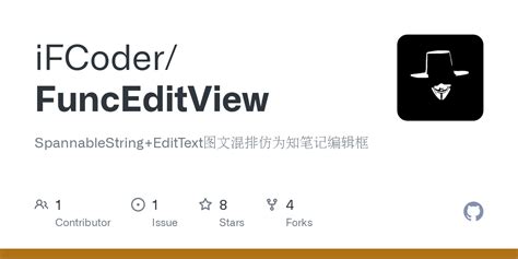 GitHub - iFCoder/FuncEditView: SpannableString+EditText图文混排仿为知笔记编辑框
