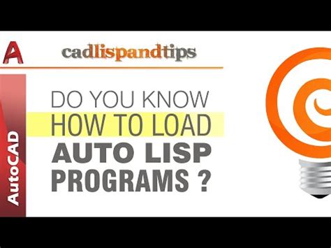 Cad Lisp and Tips: AutoCAD Tip : How to Load an AutoLISP Program?