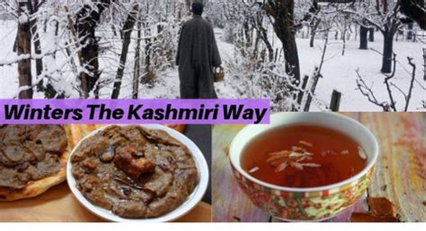 Winters The Kashmiri Way: 10 Must Try Traditional Winter Essentials ...