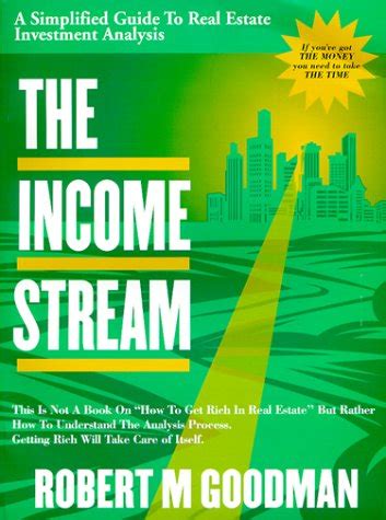 Buy The Income Stream: A Simplified Guide to Real Estate Investment ...