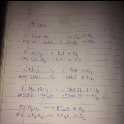 Balance the following equations: Zn + HCl --> ZnCl2 + H2 KClO3 --> KCl ...