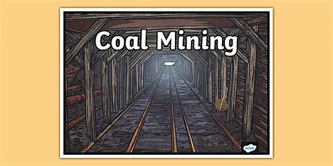 Coal Mining Display Poster (teacher made) - Twinkl