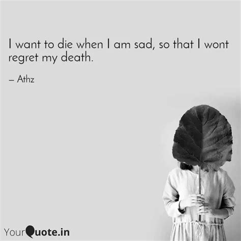I want to die when I am s... | Quotes & Writings by Athifa Farha ...
