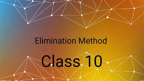 Image result for Elimination Method Class 10