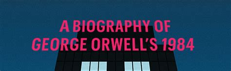 The Ministry of Truth: A Biography of George Orwell's 1984 : Dorian ...