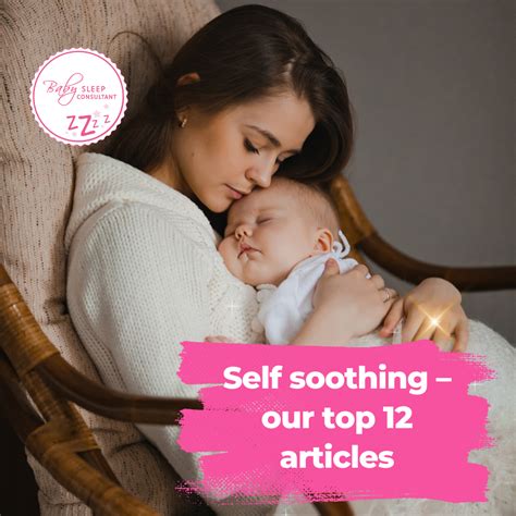 The Ultimate Guide to Baby Self-Soothing: Top 12 Expert Articles
