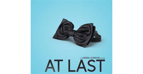 At Last - Film | Indiegogo