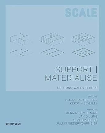 Support I Materialise: Columns, Walls, Floors (Scale Book 3) eBook ...