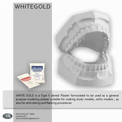 WHITE GOLD is a Type II dental Plaster formulated ... | Asian Chemicals ...