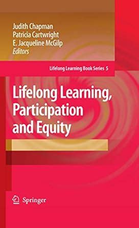 Lifelong Learning, Participation and Equity (Lifelong Learning Book ...