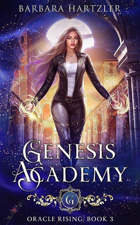 Genesis Academy: Oracle Rising (Genesis Academy Urban Fantasy Series ...
