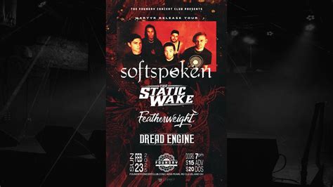 SOFTSPOKEN / THE STATIC WAKE / FEATHERWEIGHT / DREAD ENGINE @ THE ...