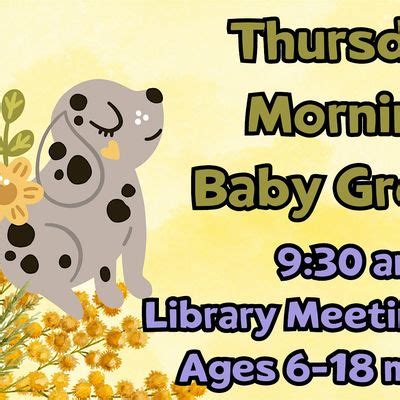 Thursday Morning Baby Group, Ages 6-18 Mos. @ Library Meeting Room ...