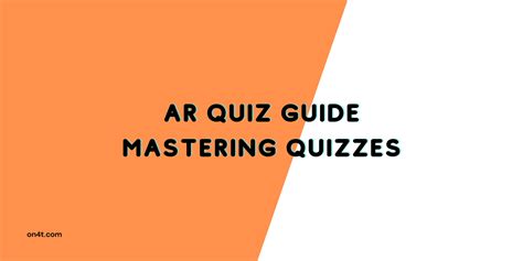 AR Quiz Guide Mastering Quizzes for Improved Learning [2024]