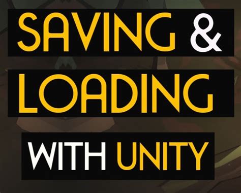 Image result for Unity Saving and Loading