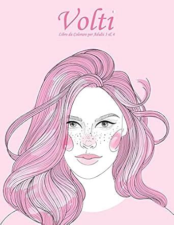 Volti Libro da Colorare per Adulti 3 & 4 : Snels, Nick: Amazon.in: Books