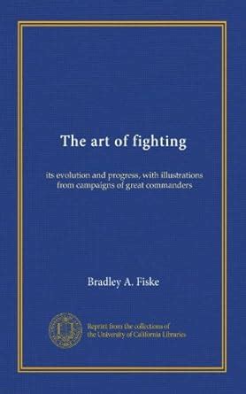 The art of fighting: its evolution and progress, with illustrations ...