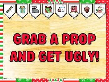 GRAB A PROP AND GET UGLY! Christmas Printable Bulletin Board Kit school ...
