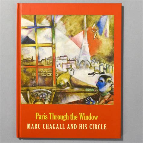 Paris Through The Window: Marc Chagall And His Circle - Philadelphia ...