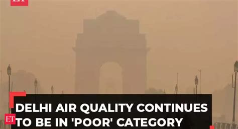delhi aqi today: Delhi's air quality remains in 'poor' category, AQI at ...